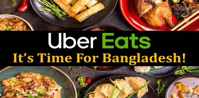 Uber Eats Ready To Launch In Dhaka Next Month