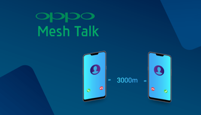 Now You Can Call And Chat Without WiFi- Oppo Meshtalk