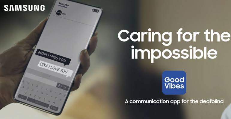 Samsung Good Vibes App | A Gift To The Deafblind -Markedium