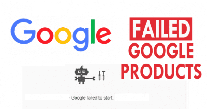 10 Google Released Product Ended Up In Complete Failure