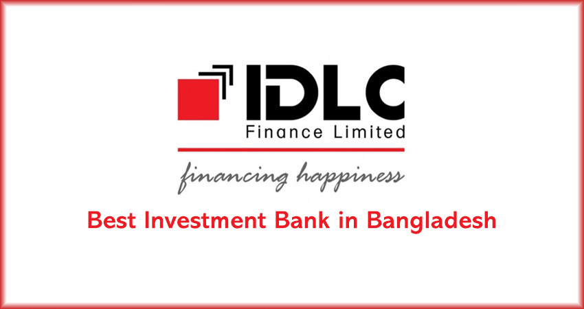 IDLC: Best Investment Bank In Bangladesh | Markedium