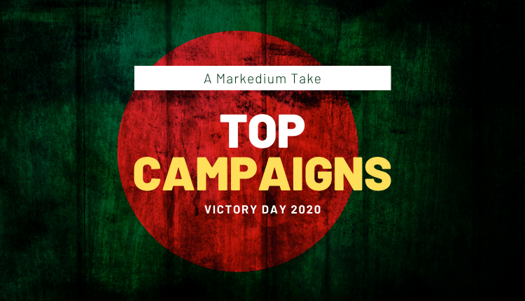 Top 7 Victory Day Campaigns Of 2020 | A Markedium Take
