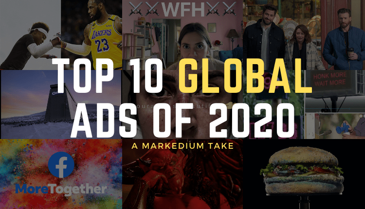Top Global Ads of 2020-Markedium