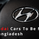 Fair Technology to Manufacture Hyundai Cars in Bangladesh