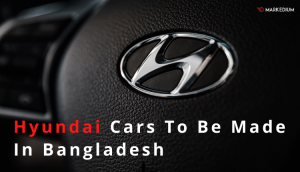 Fair Technology to Manufacture Hyundai Cars in Bangladesh