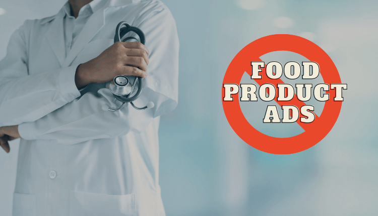 Food Advertising Policies To Be Reformed : Doctors And Nutritionists Prohibited In Food Advertisements