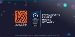 Ookla Recognized Banglalink As The Fastest Mobile Network In Bangladesh For The Third Consecutive Time