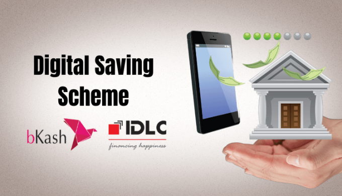 IDLC And bKash Launched “Digital Savings Scheme” That Can Disrupt Banking