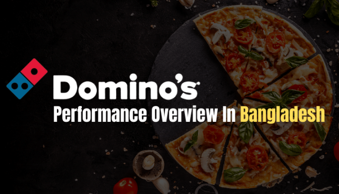 How  Domino’s Pizza is doing in Bangladesh?