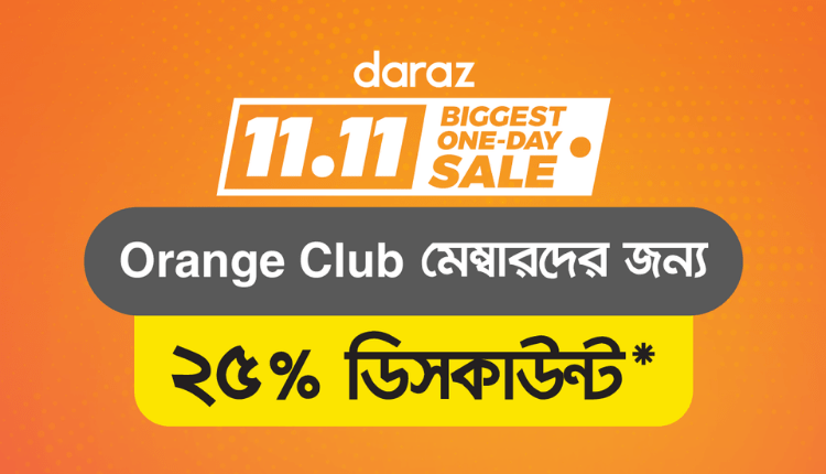 Banglalink Orange Club Members To Enjoy 25% Discounts On Daraz Mega Campaign-Markedium