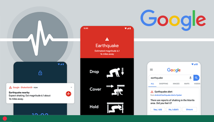 Google rolls out Android Earthquake Alerts S stem in Bangladesh