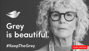 Ageing Is Beautiful, Dove playing on #KeepTheGrey
