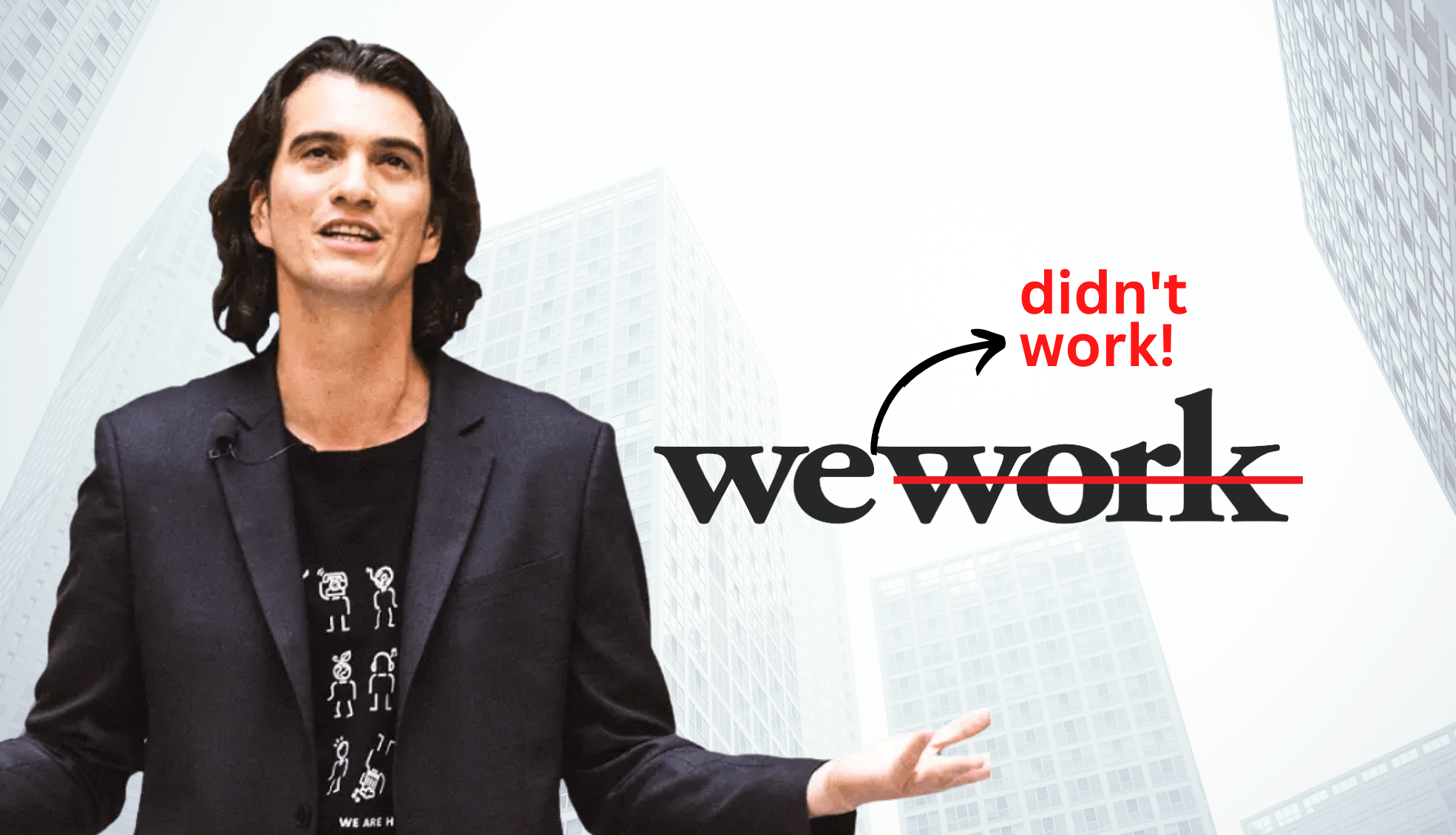 From We to Me: The Fall of Adam Neumann and WeWork | Lessons for the Next-Gen Entrepreneurs-Markedium
