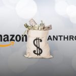 Amazon Invests Up to $4 Billion in AI Startup Anthropic