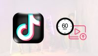 TikTok Trials 60-Minute Uploads